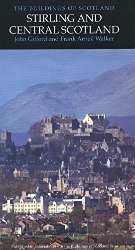 Stirling and Central Scotland The Buildings of Scotland by John Gifford.jpg